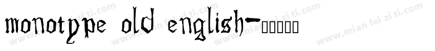monotype old english字体转换